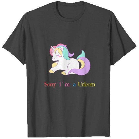 Sorry im a unicorn rainbow pony T Shirts