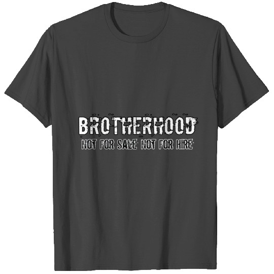Brotherhood T Shirts