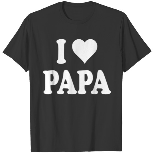 I HEART PAPA T-shirt