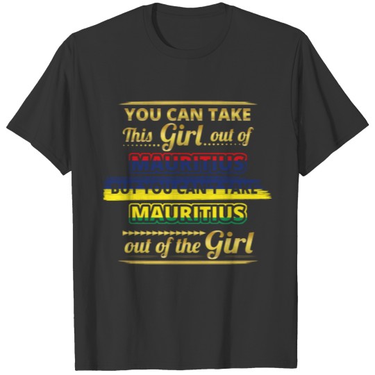 Geschenk aus liebe herkunft girl MAURITIUS T-shirt