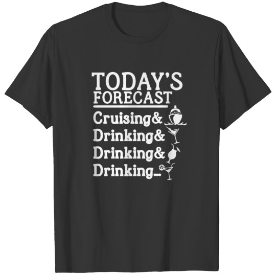 New Design Today s forecast Best Seller T-shirt