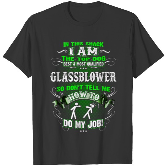 Shirts for Men, Job Shirt Glassblower T-shirt
