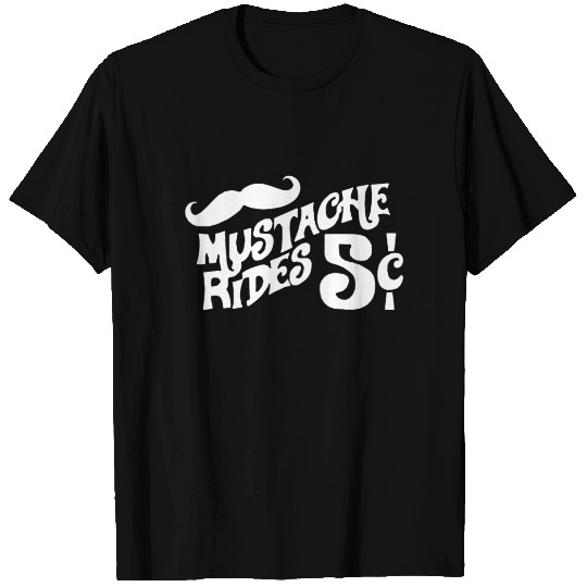 Mustache Rides Moustache Free Dirty Joke Humor Bea T Shirts