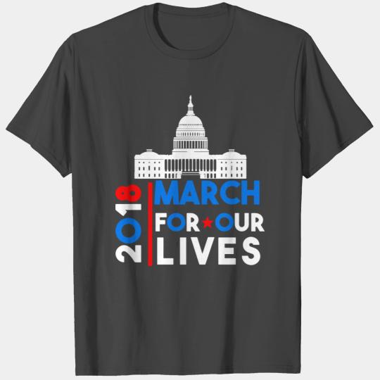 March For Our Lives March 24 2018 Washington DC T Shirts