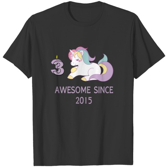 Unicorn 3th Birthday Awesome Since 2015 Girl Gift T Shirts