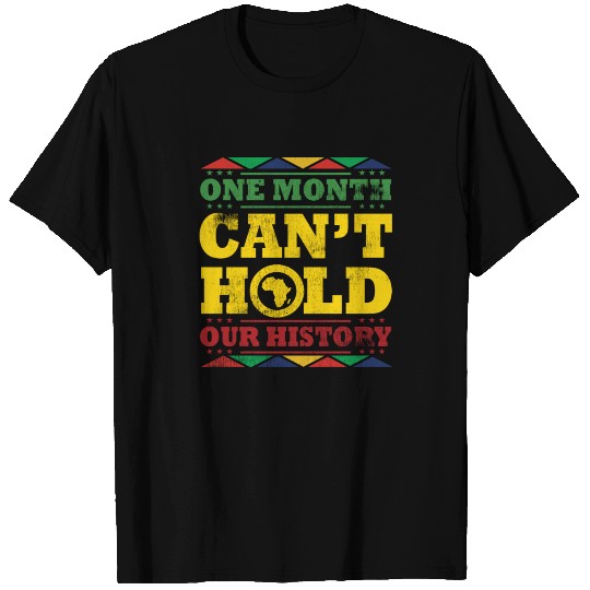 BLACK HISTORY MONTH T Shirts