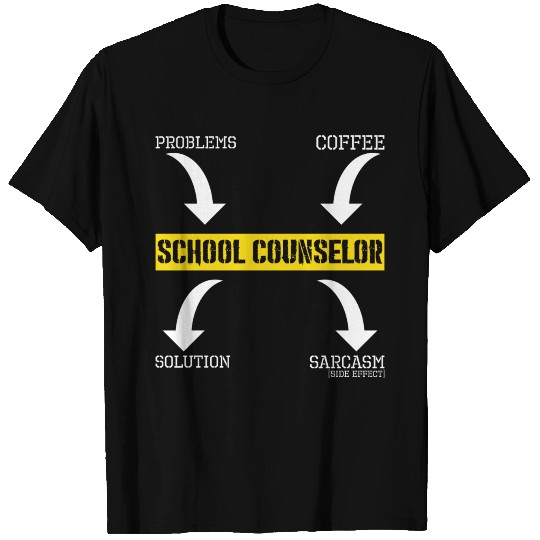 Problems Solution Coffee Sarcasm School Counselor T Shirts