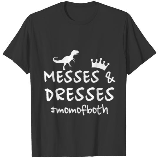 Messes And Dresses Mom Of both mom T Shirts