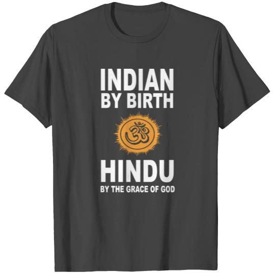 indian by birth hindu by the grace of god yoga t s T Shirts
