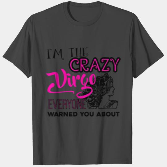 I'm The Crazy Virgo Everyone Warned You About Mug T Shirts