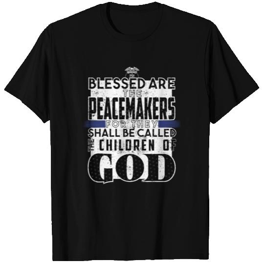 State Trooper Gifts Blessed Are The Peacekeepers T Shirts