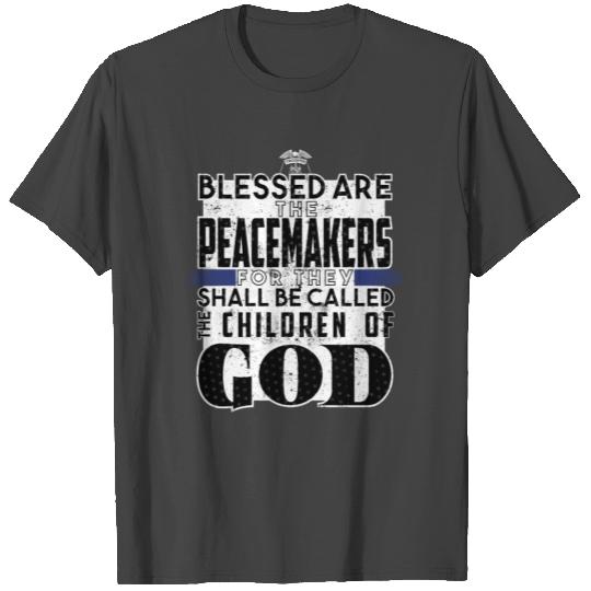 State Trooper Gifts Blessed Are The Peacekeepers T Shirts