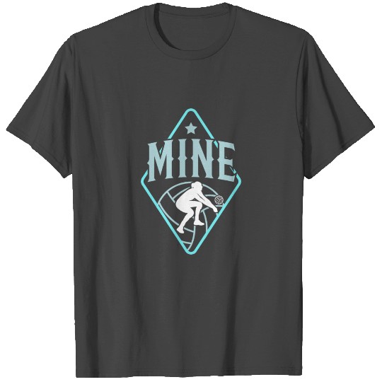 Volleyball mine T Shirts