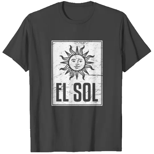 El Sol | Loteria Mexican Tarot Card T Shirts