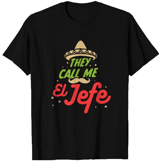 El Jefe Proud Boss Employer Employees Work Office T Shirts