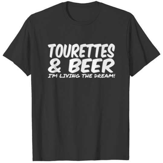TOURETTES BEER T-shirt