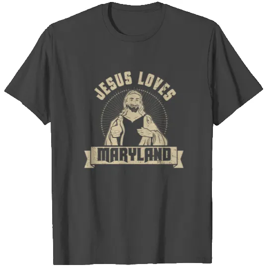 Jesus Loves Maryland I Love Jesus Clothes Home T Shirts