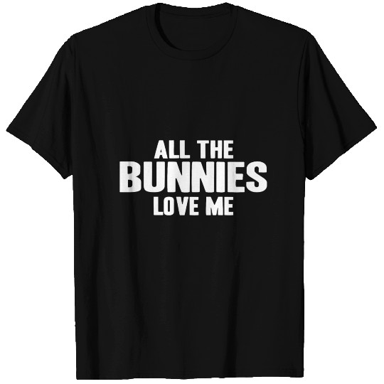Bunnies Love Easter Bunny Egg Gift Idea fun white T Shirts