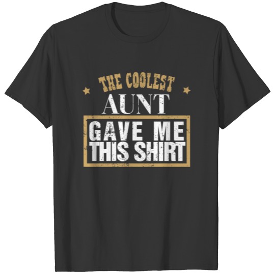 Best Niece Best Nephew Coolest Aunt Novelty Apparel T Shirts