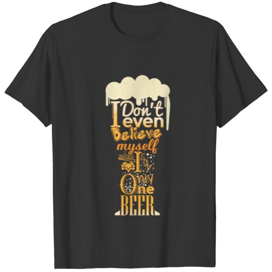 funny beer typography design T-shirt