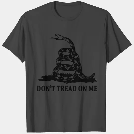 Dont tread on me T Shirts