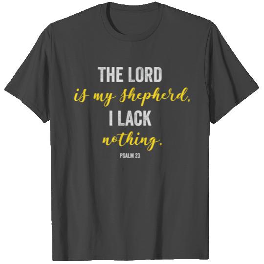The Lord is My Shepherd T Shirts
