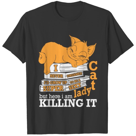 I'd Grow Up To Be A Cat Lady T Shirt, Cat T Shirt T-shirt