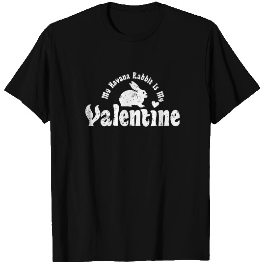 My Anti Valentine Pet Havana Rabbit T Shirts