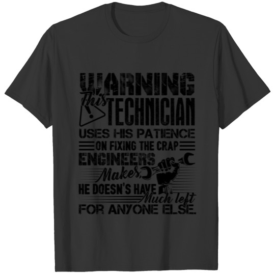 Technician Shirt - Warning This Technician T Shirt T-shirt
