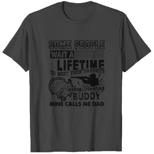 Favorite Turkey Hunting Buddy T Shirts