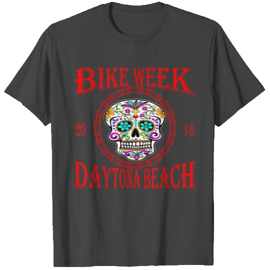 Daytona Bike Week Sugar Skull 2018 ©WhiteTigerLLC. T Shirts