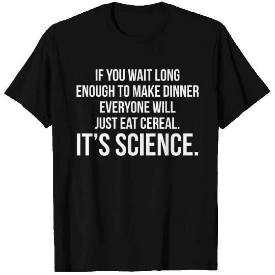 Funny Dinner Cereal Science Joke T Shirts