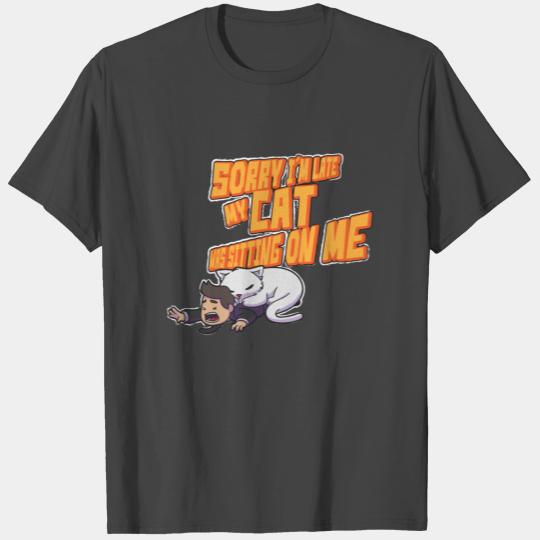 Sorry I'm Late My Cat Was Sitting On Me - Kitten T Shirts
