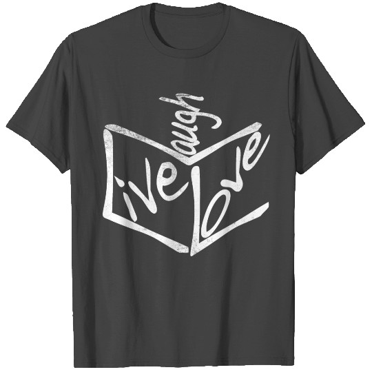 Live Love Laugh Cubed T Shirts