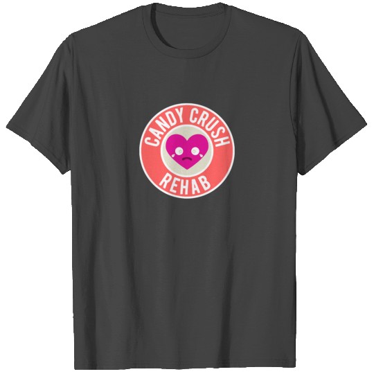 Candy Crush Rehab funny T Shirts