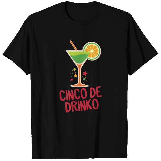 Cinco De Drinko - Drinking Margarita - Cocktail T Shirts