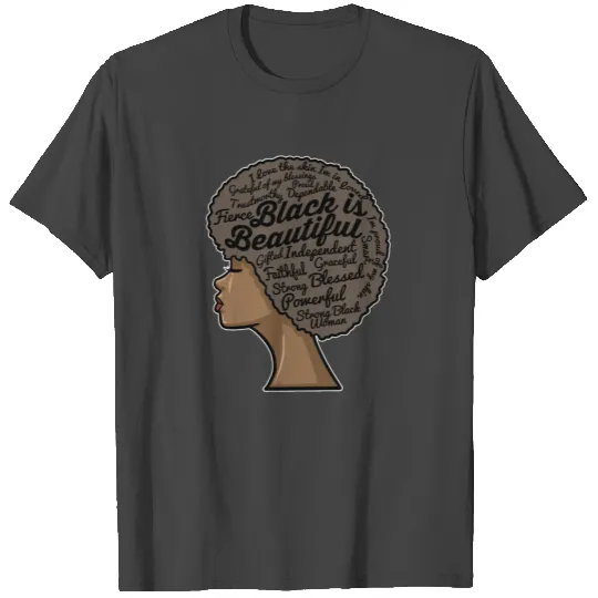 Black Is Beautiful T Shirts