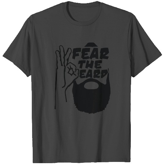 Fear The Beard T Shirts