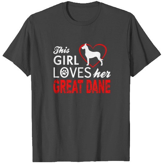 This girl loves her great dane T Shirts