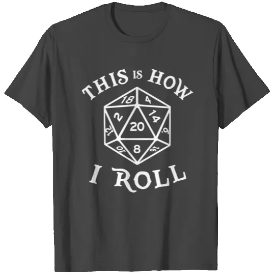 20 Sided Dice T Shirts Dungeons and Dragons