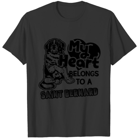 My Heart Belongs To Saint Bernard T Shirts