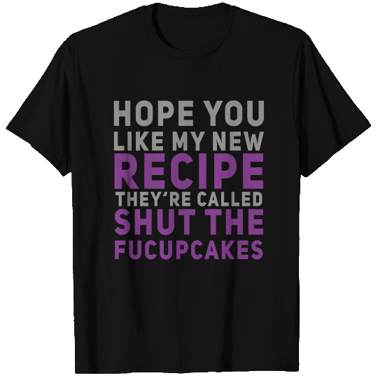 shut the fucupcakes - funny gift for womans T Shirts