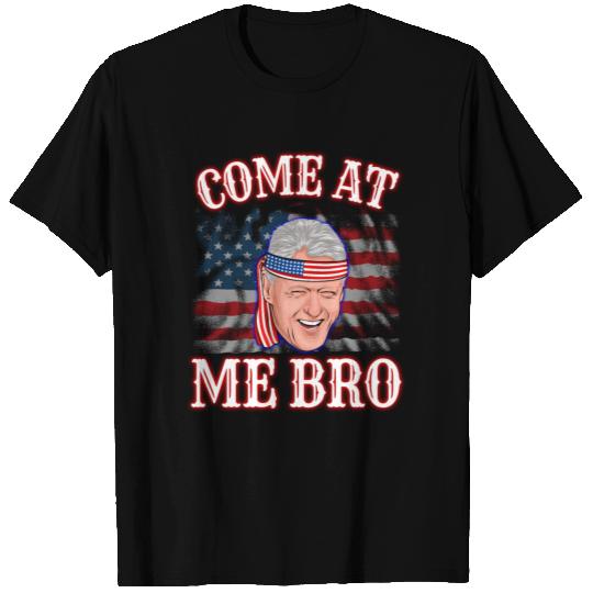Bill Clinton 4th Of July T Shirts