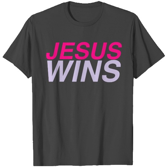 Jesus Wins T Shirts