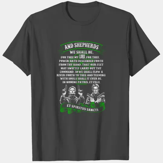 The Boondock Saints - And Shepherds we shall be T Shirts