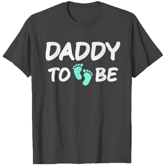 Daddy to be gifts T Shirts