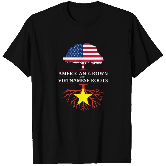 American Grown with Vietnamese Roots Vietnam T Shirts