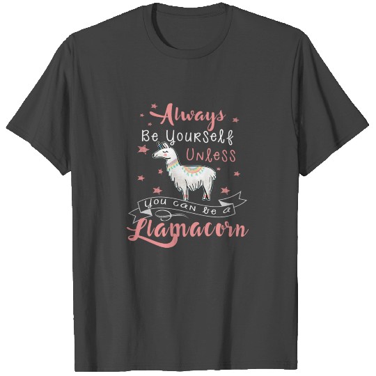 ALWAYS BE YOURSELF T Shirts