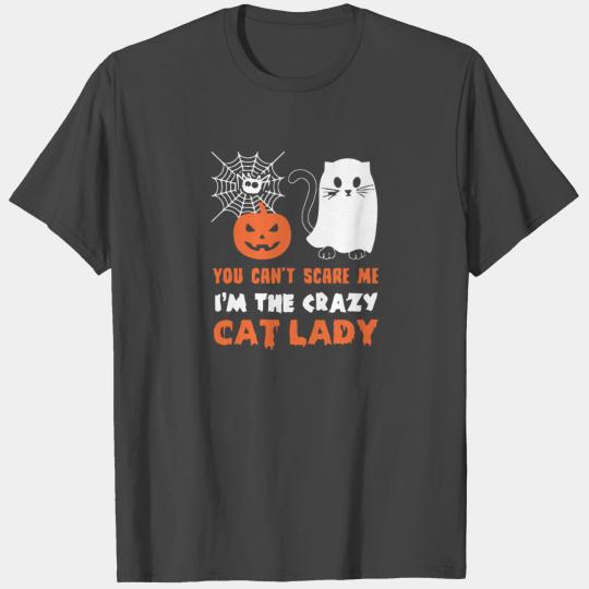 I M THE CRAZY CAT LADY T Shirts