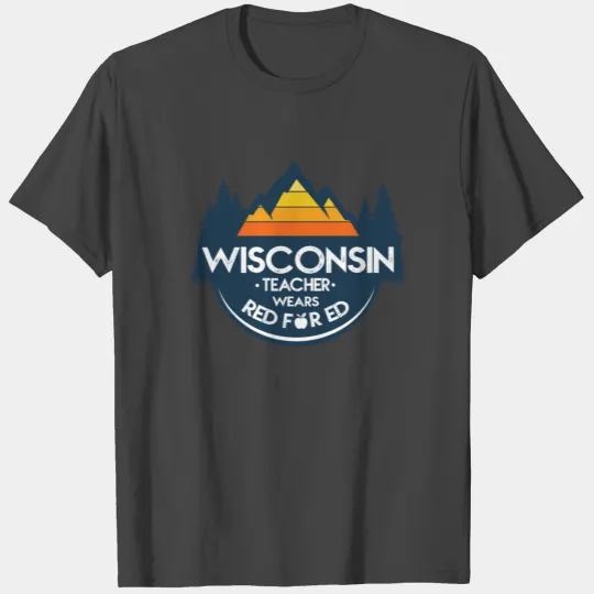 Wisconsin Teacher Wears Red For Ed T Shirts